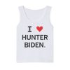 I Love Hunter Biden Shirt 3