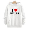 I Love Sluts Shirt 2