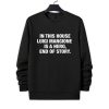 In This House Luigi Mangione Is A Hero End Of Story Shirt 2