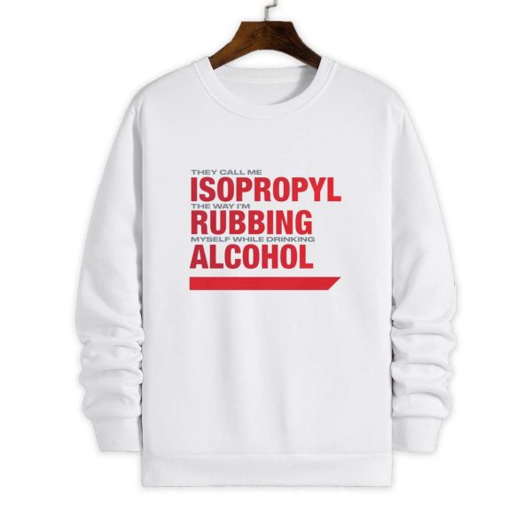 Isopropyl Rubbing Alcohol Shirt 4