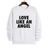 Love Like An Angel Shirt 3