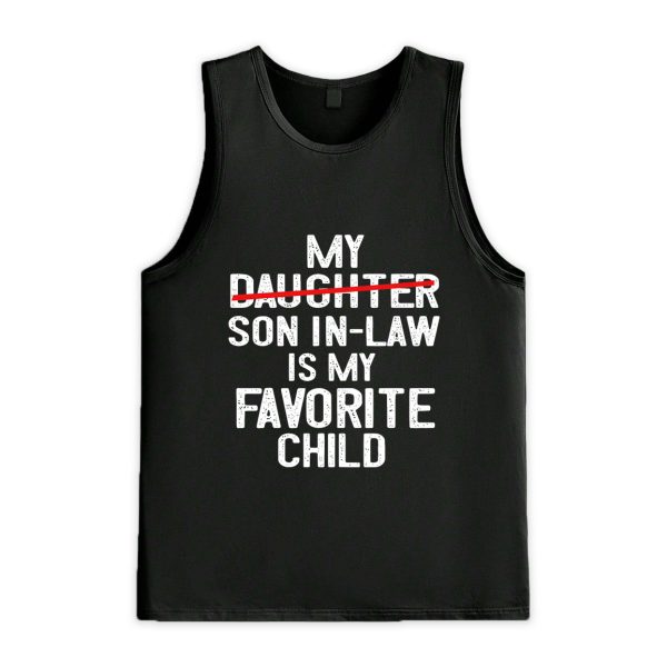 My Son In Law Is My Favorite Child Shirt 4