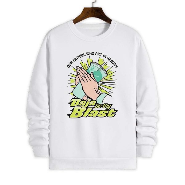 Our Father Who Art In Heaven Baja Be Thy Blast Shirt 2