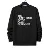 The Healthcare is Too Damn Expensive Shirt 4