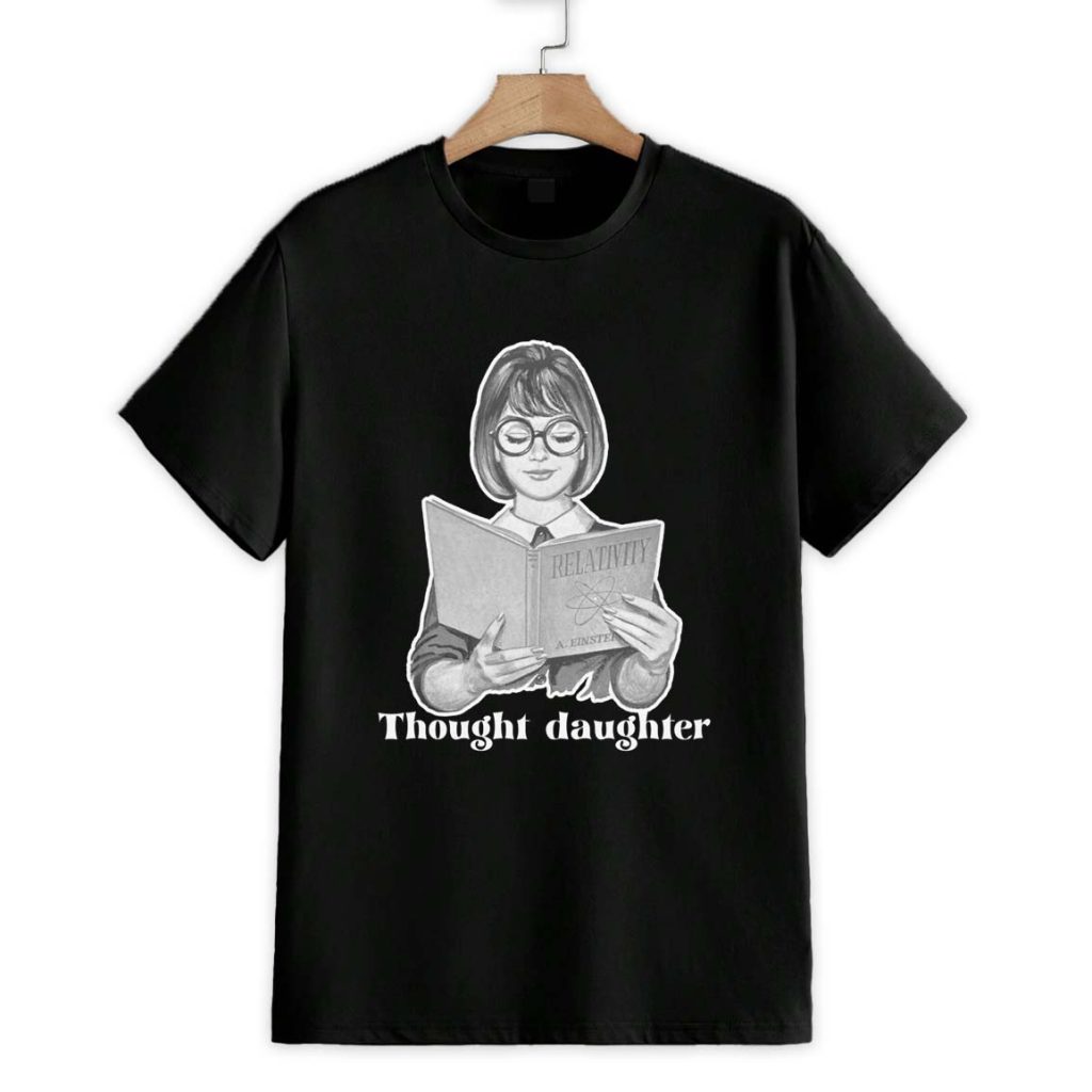 Thought Daughter Shirt 1