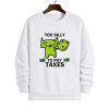 Too Silly For Taxes Shirt 4