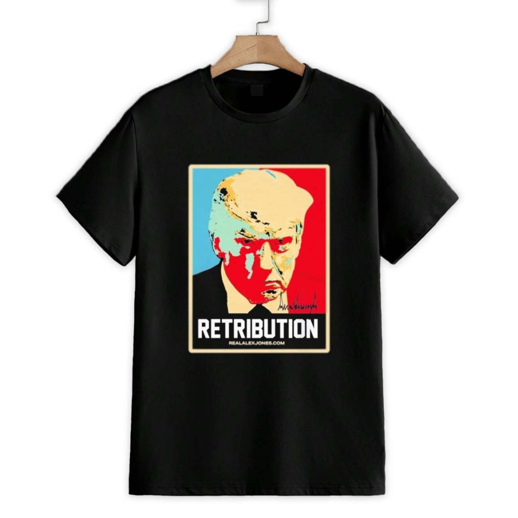 Trump Retribution Shirt 1