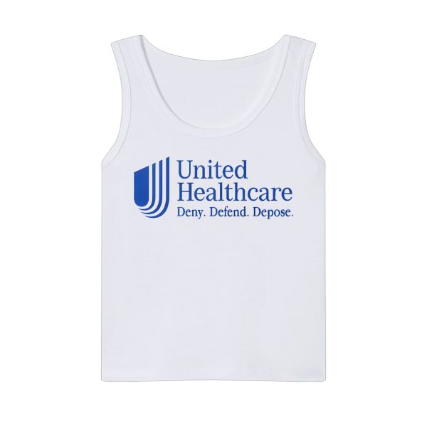 United Healthcare Deny Defend Depose Shirt 3