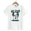 We Good Philadelphia Football Shirt 1