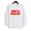 Whos A Good Boy Shirt 4