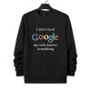 I Dont Need Google My Wife Knows Everything Shirt 4