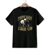 Pitsburgh Steelers They Not Like Us Football Helmet Shirt 1