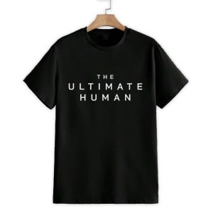 The Ultimate Human Text Shirt 1