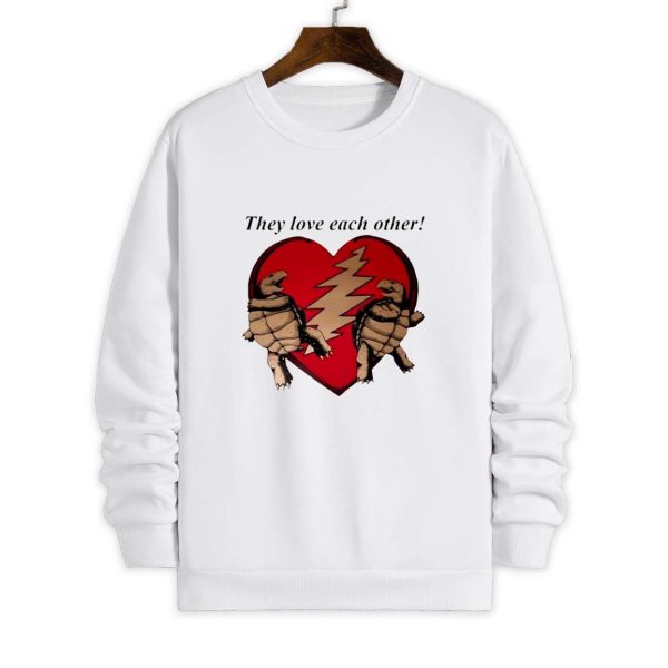 They Love Each Other Grateful Dead Valentines Day Shirt 4