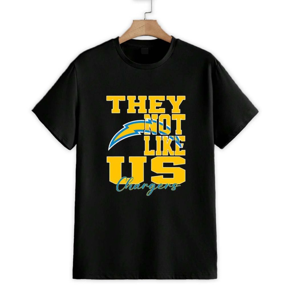 They Not Like Us Los Angeles Chargers Football Shirt