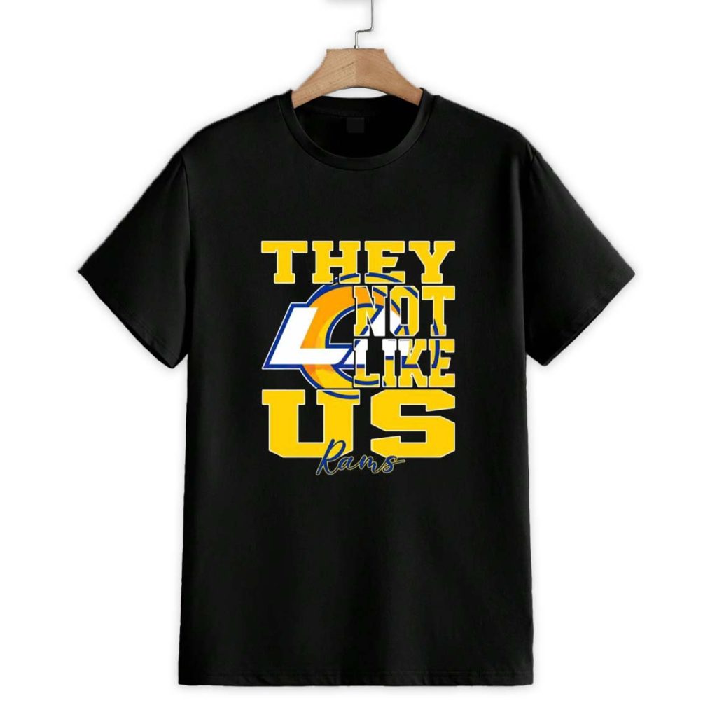 They Not Like Us Los Angeles Rams Football Shirt 1