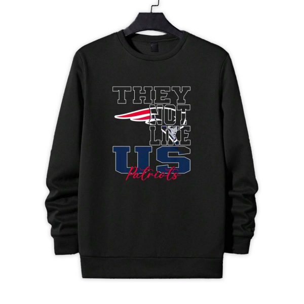 They Not Like Us New England Patriots Football Shirt 4