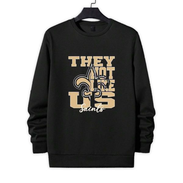 They Not Like Us New Orleans Saints Football Shirt 4