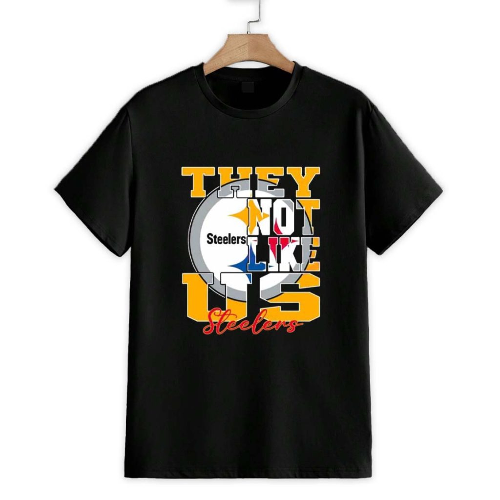 They Not Like Us Pittsburgh Steelers Football Shirt 1