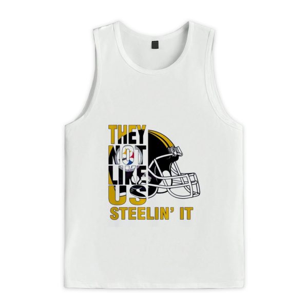 They Not Like Us Steelin It Pittsburgh Steelers Football Shirt 3