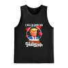 Trump I Will Be Home For Valentines Shirt 3