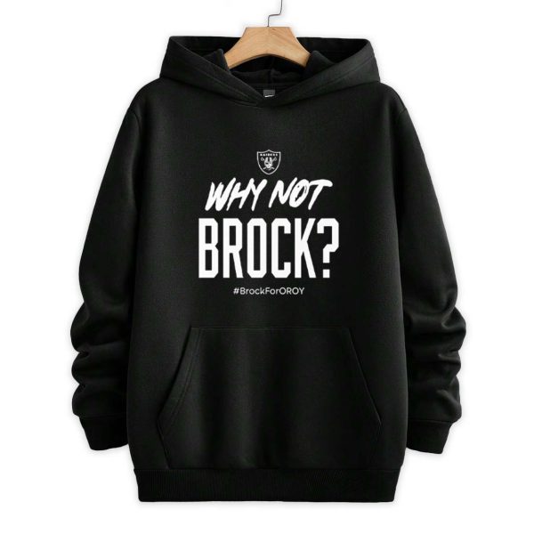 Why Not Brock Brock For Oroy Las Vegas Raiders Shirt 2