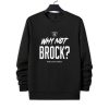 Why Not Brock Brock For Oroy Las Vegas Raiders Shirt 4