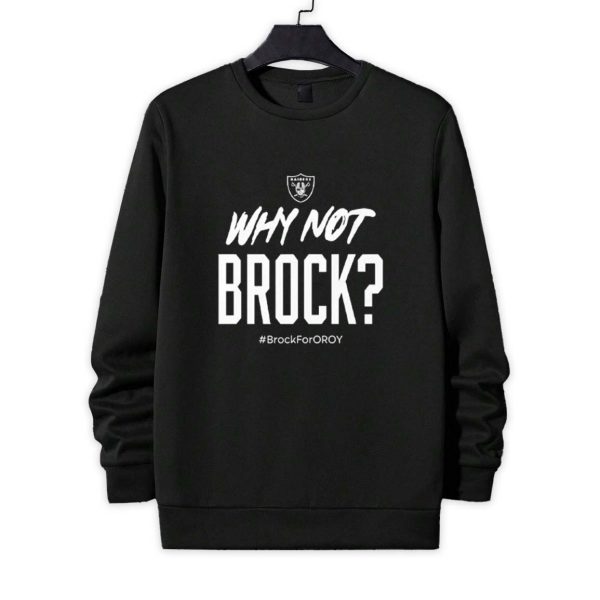 Why Not Brock Brock For Oroy Las Vegas Raiders Shirt 4